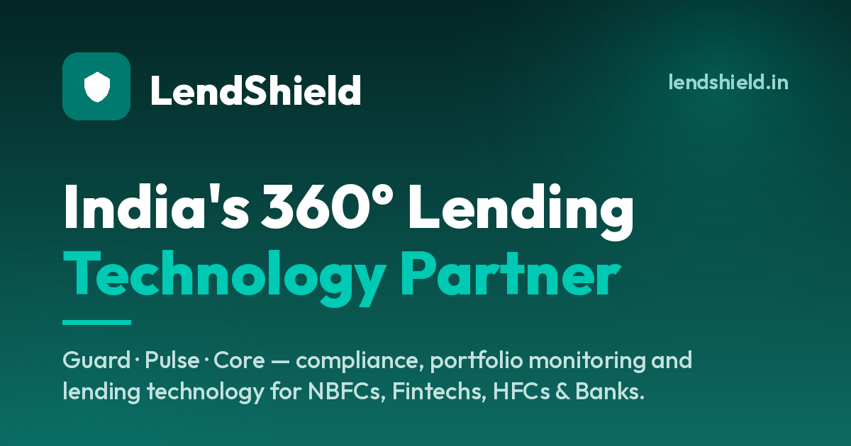 Lending Technology for NBFCs, Fintechs & HFCs | LendShield